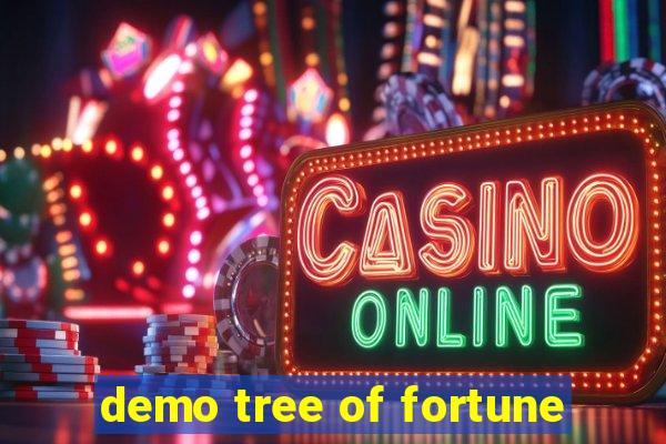 demo tree of fortune